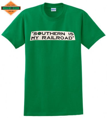Southern Railway (SOU) "Southern is MY Railroad" Shirt